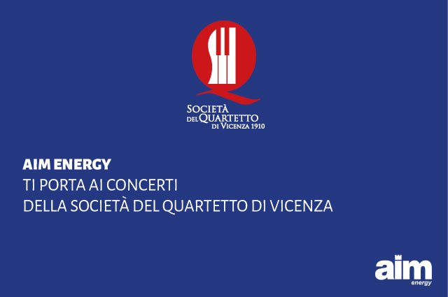 AIM Energy: biglietti omaggio per i concerti della Società del Quartetto di Vicenza