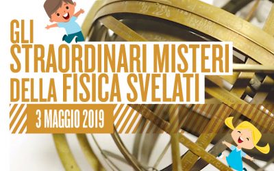 Gli straordinari misteri della fisica svelati domani a Portello Segreto