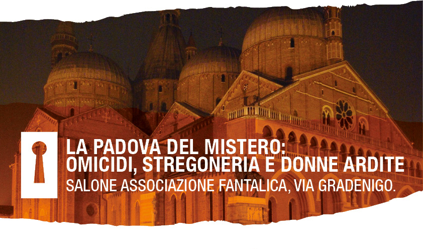 Portello Segreto: Silvia Gorgi presenterà la Padova del mistero