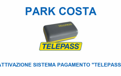 Avm ha attivato il pagamento col Telepass per l’accesso al Park Costa