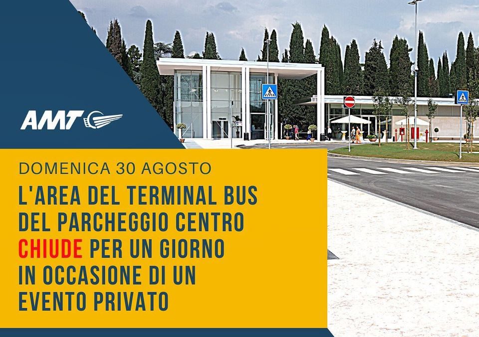 L’area del Terminal Bus al parcheggio Centro di Verona sarà chiusa per tutto il giorno domenica 30 agosto