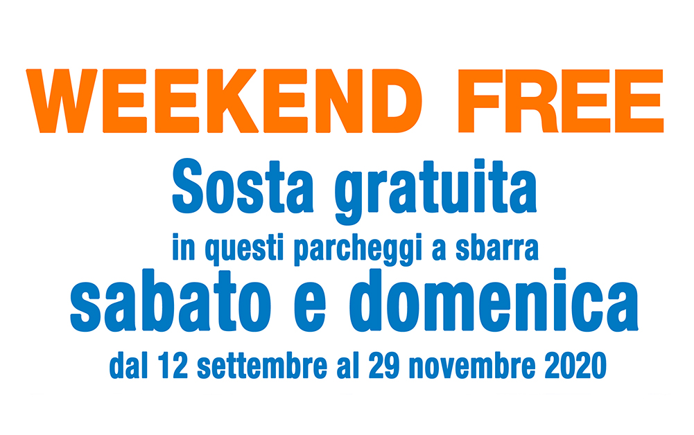 Con Weekend Free parcheggi a sbarra gratis al sabato e domenica da sabato 12 settembre fino al 29 novembre