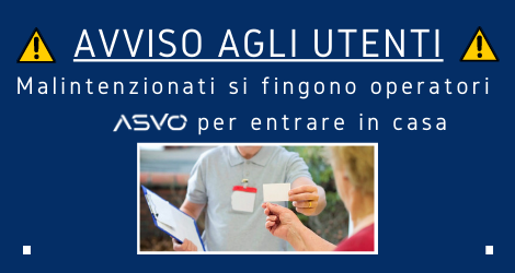 Attenzione alle truffe nella zona del Portogruarese: ASVO ha ricevuto in questi giorni le segnalazioni di alcuni utenti
