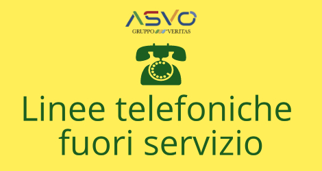 Fuori servizio dal 19 dicembre le linee telefoniche degli uffici ASVO. Sarà in funzione il numero verde
