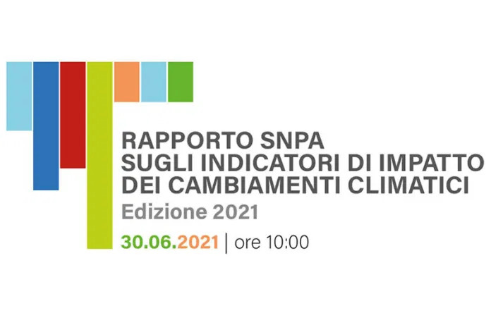Newsletter Ambiente Informa: SNPA presenta il rapporto sugli indicatori di impatto dei cambiamenti climatici