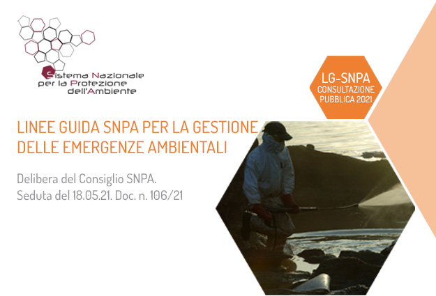 Due consultazioni pubbliche sono state avviate dal Sistema Nazionale per la Protezione dell’Ambiente