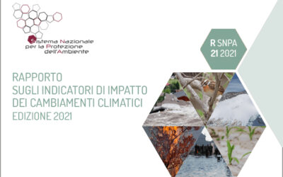 Ambiente Informa: presentato ieri il primo “Rapporto SNPA sugli indicatori di impatto dei cambiamenti climatici”