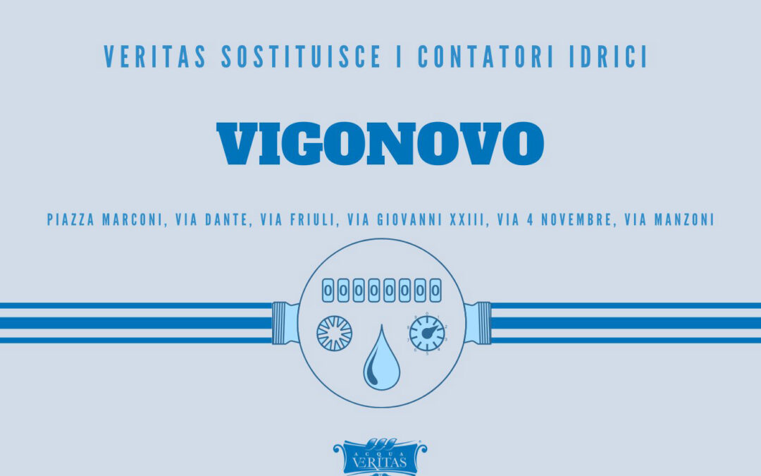 E’ in corso la sostituzione i contatori del servizio idrico a Vigonovo a cura della Lecher, società del Gruppo Veritas