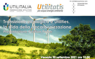 Giovedì prossimo in diretta streaming l’evento “Transizione ecologica e Utilities, la sfida della decarbonizzazione”