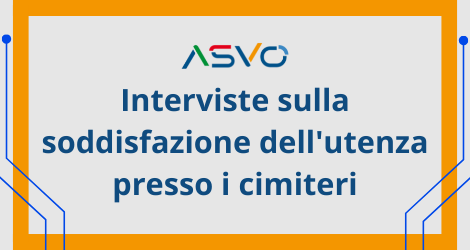 Inizia quest’oggi un’indagine conoscitiva di ASVO per rilevare il grado di soddisfazione degli utenti dei cimiteri