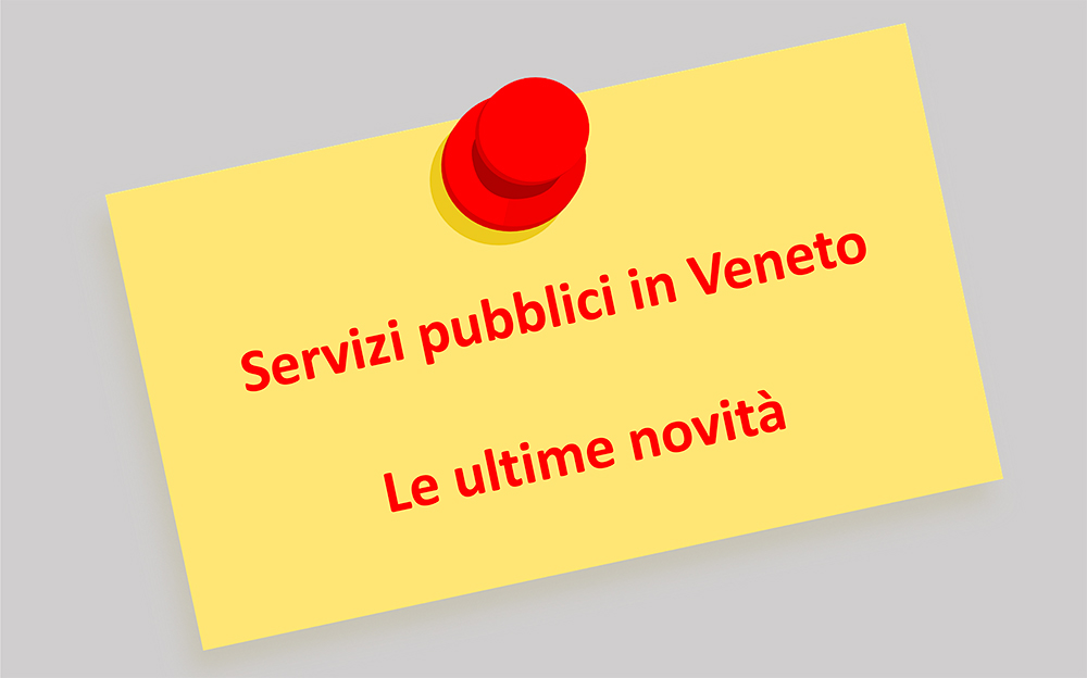 Gli ultimi aggiornamenti, comunicazioni e novità delle utilities riguardanti i servizi pubblici in Veneto