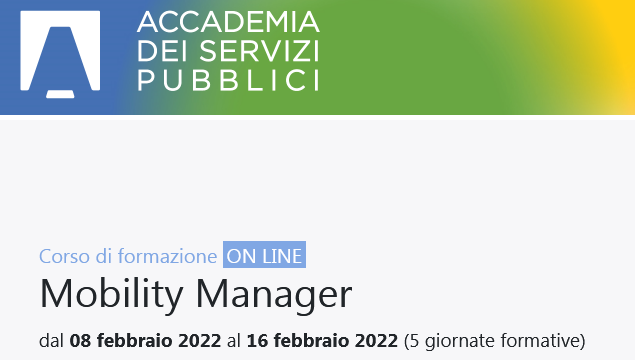 Corso “Mobility Manager” dell’Accademia dei Servizi Pubblici per le aree sostenibilità, HR e pianificazione