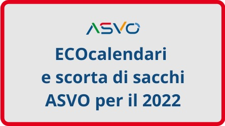 Avviata da ASVO la distrizuzione gratuita delle dotazioni 2022 di sacchi per la raccolta differenziata dei rifiuti