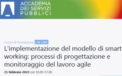 Un corso dell’Accademia dei Servizi Pubblici sui processi di progettazione e monitoraggio del lavoro agile