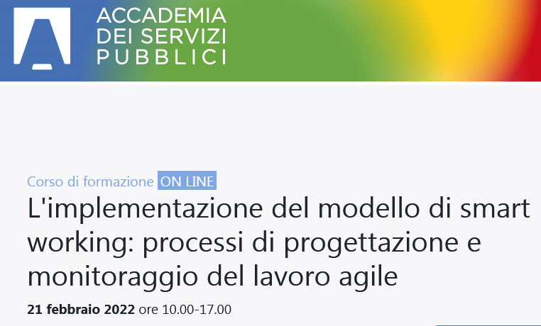 Un corso dell’Accademia dei Servizi Pubblici sui processi di progettazione e monitoraggio del lavoro agile