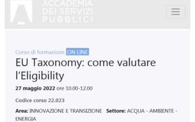 Corso di formazione dell’Accademia dei Servizi Pubblici su “EU Taxonomy: come valutare l’Eligibility” il 27 maggio