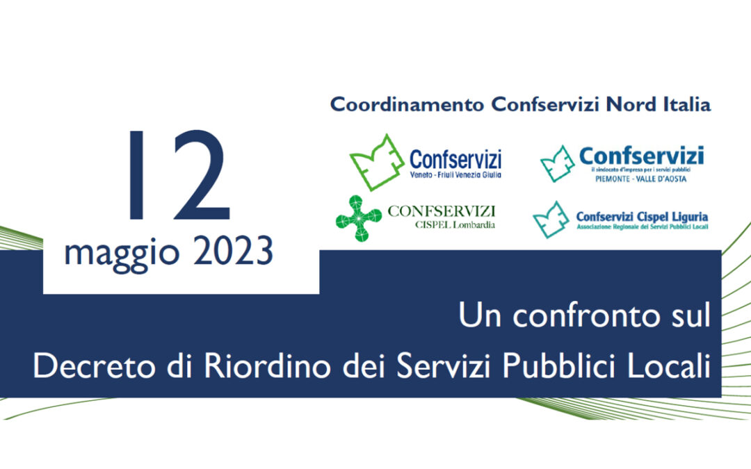 Convegno “Un confronto sul Decreto di Riordino dei Servizi Pubblici Locali” – Padova – 12 maggio 2023