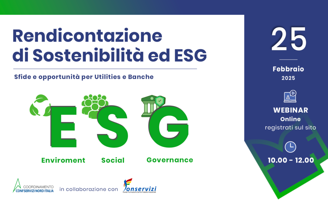 25 febbraio 2025 | Webinar Rendicontazione di Sostenibilità e ESG:  Sfide e opportunità per Utilities e Banche