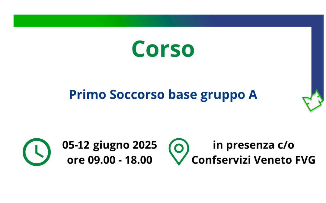 5-12 giugno 2025 | Corso Primo Soccorso base (gruppo A) a Padova