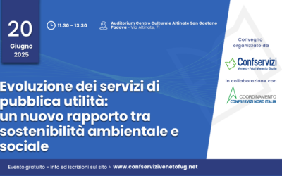 20 giugno 2025 | Convegno Evoluzione dei servizi di pubblica utilità: un nuovo rapporto tra sostenibilità ambientale e sociale