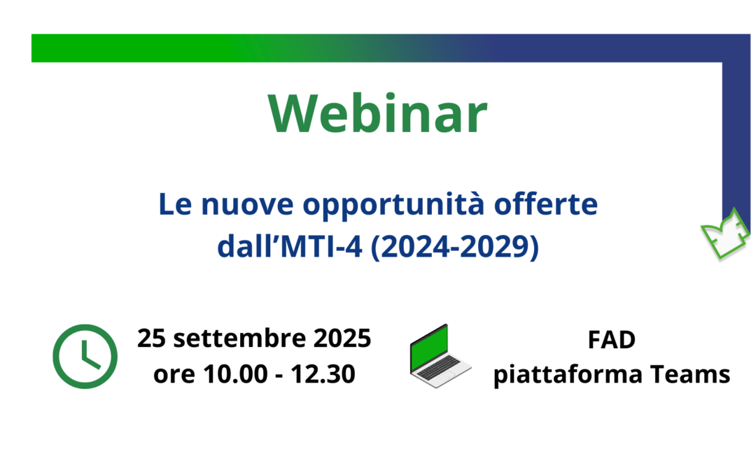 25 settembre 2025 | Le nuove opportunità offerte dall’MTI-4 (2024-2029)
