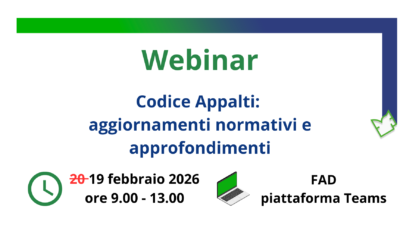 19 febbraio 2026 | Webinar | Codice Appalti: aggiornamenti normativi e approfondimenti